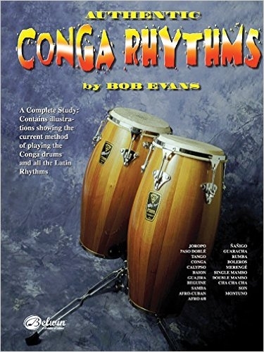 Authentic Conga Rythms - Bob Evans